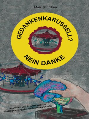 cover image of Gedankenkarussell? Nein Danke